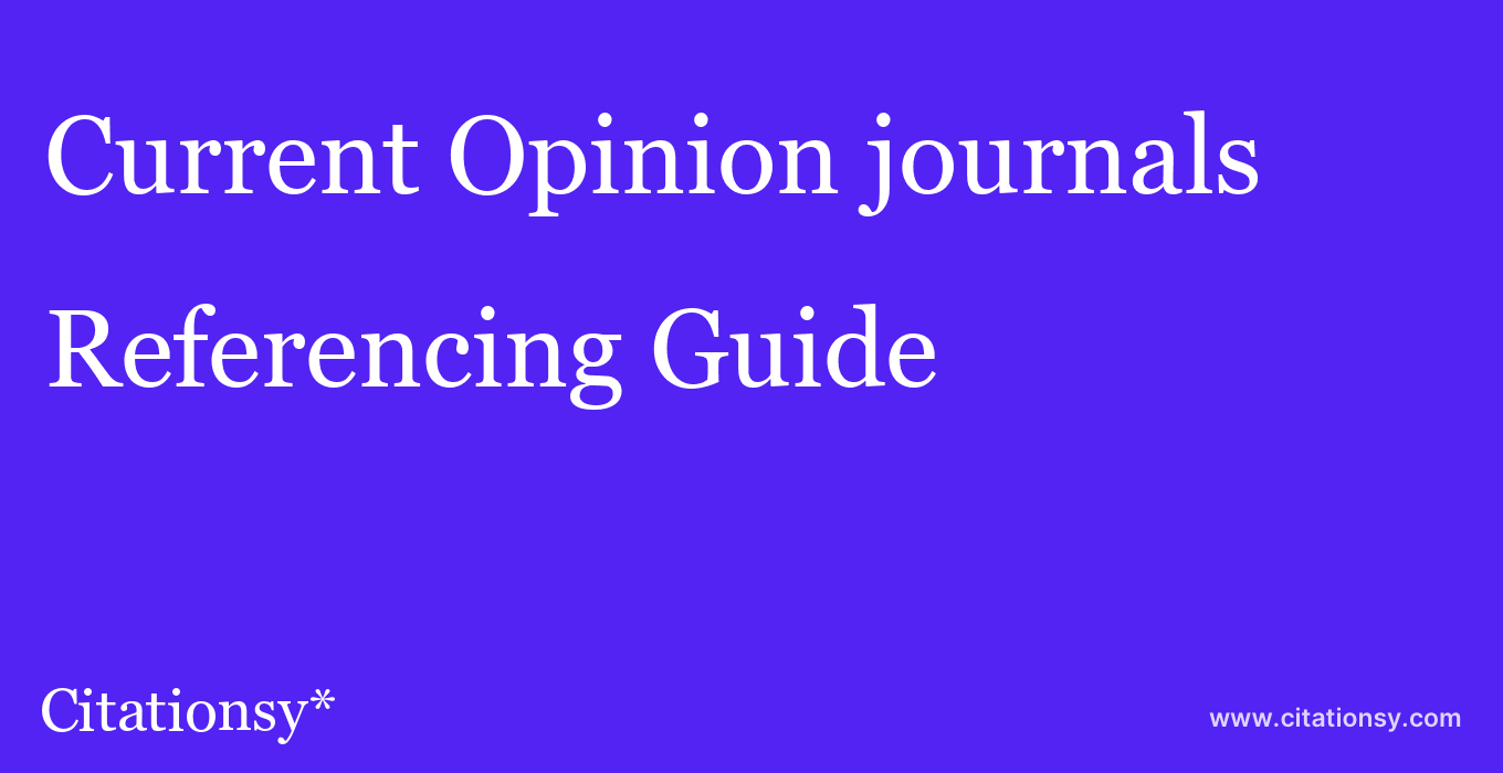 cite Current Opinion journals  — Referencing Guide
